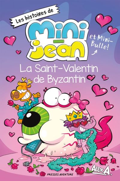 La Saint-Valentin de Byzantin par Alex A.