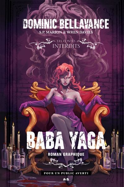 Baba Yaga : Le roman graphique par Dominic Bellavance