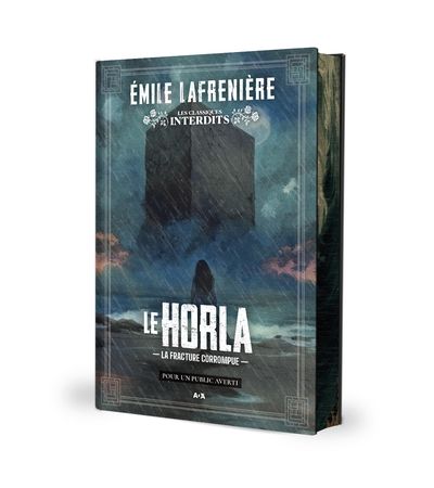 Le Horla : La fracture corrompue par Émile Lafrenière