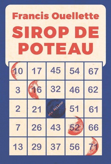 Sirop de poteau Francis Ouellette