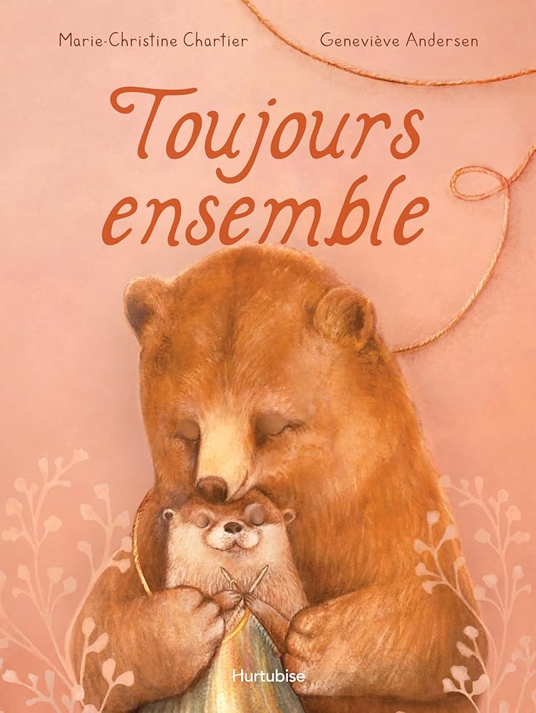 Toujours ensemble par Marie-Christine Chartier