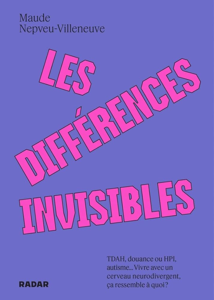 Les différences invisibles par Maude Nepveu-Villeneuve