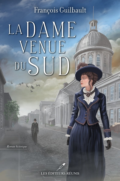 La dame venue du Sud par François Guilbault