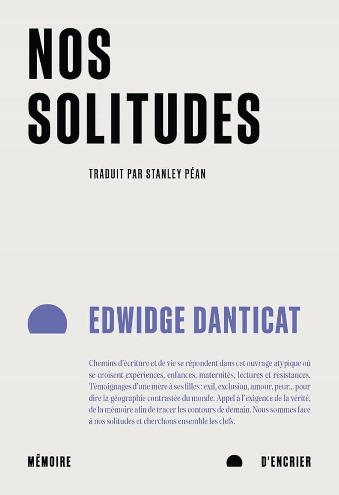 Nos solitudes par Edwidge Danticat