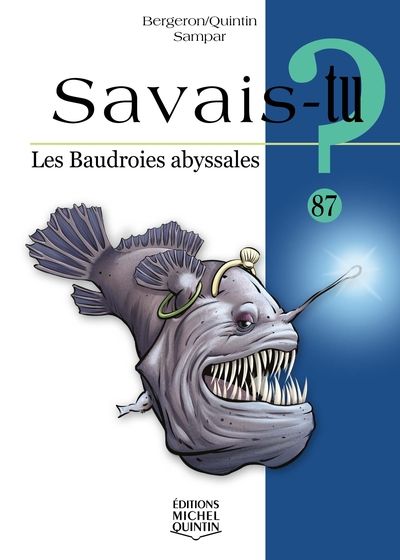Les Baudroies abyssales par Alain M. Bergeron, Michel Quintin, Sampar