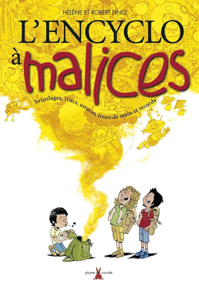 L'encyclo à malices Hélène et Robert Pince