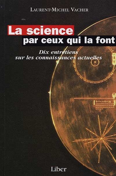 La science par ceux qui la font