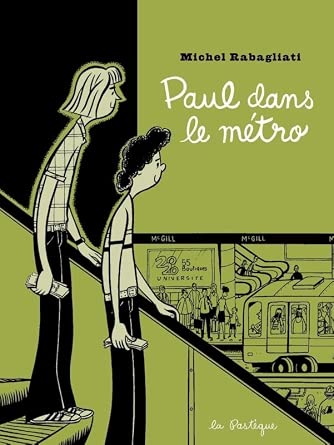 Paul dans le métro et autres histoires courtes par Michel Rabagliati