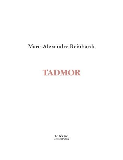 Tadmor par Marc-Alexandre Reinhardt