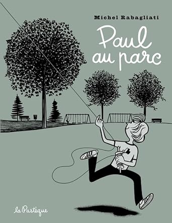 Paul au parc Michel Rabagliati