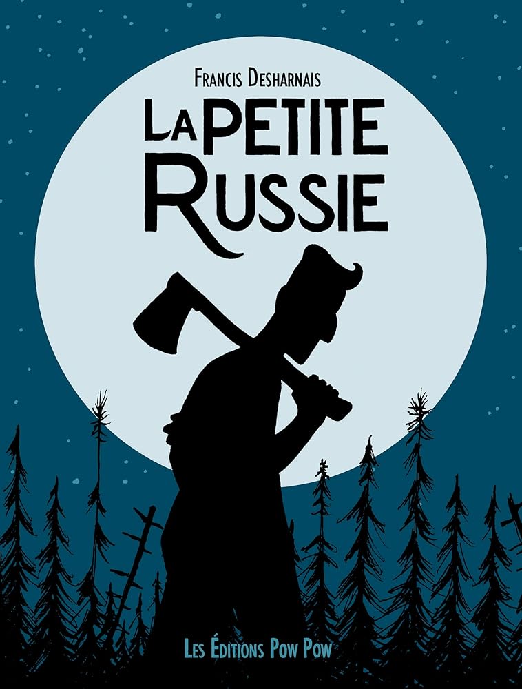 La petite Russie par Francis Desharnais