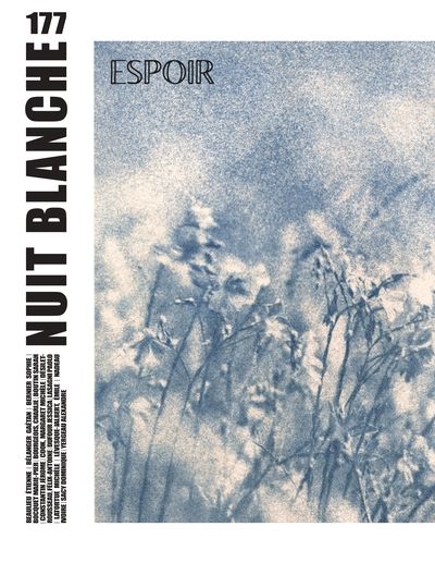 Nuit blanche, no. 177, Espoir par Collectif, Emmanuelle Lescouet