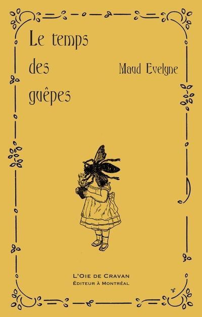 Le temps des guêpes par Maud Evelyne