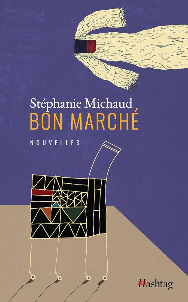 Bon marché par Stéphanie Michaud