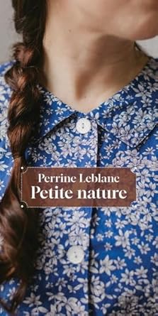 Petite nature Perrine Leblanc