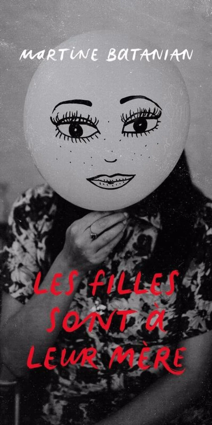 Les filles sont à leur mère Martine Batanian