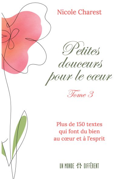 Petites douceurs pour le coeur, t. 3 par Nicole Charest