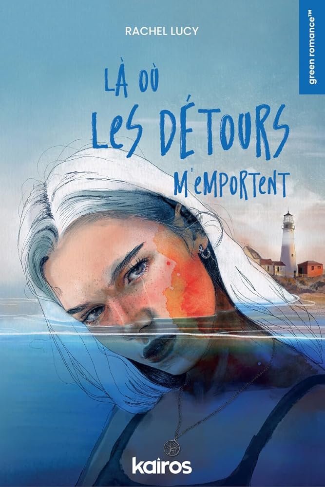 Là où les détours m'emportent Rachel Lucy