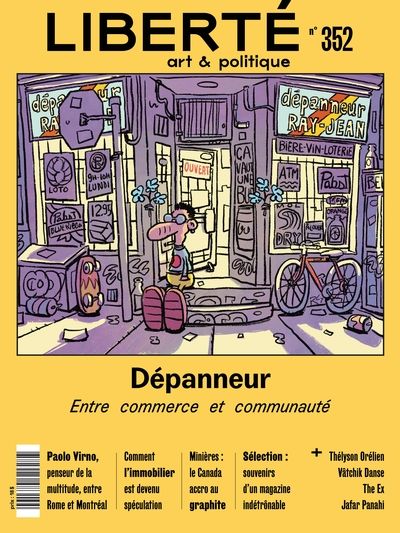 Liberté, no. 352, septembre 2026, Dépanneur : Entre commerce et communauté par Collectif