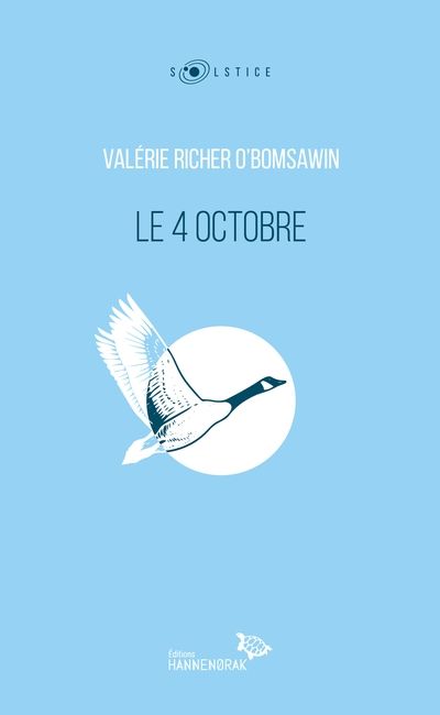 Le 4 octobre par Valérie Richer O'Bomsawin