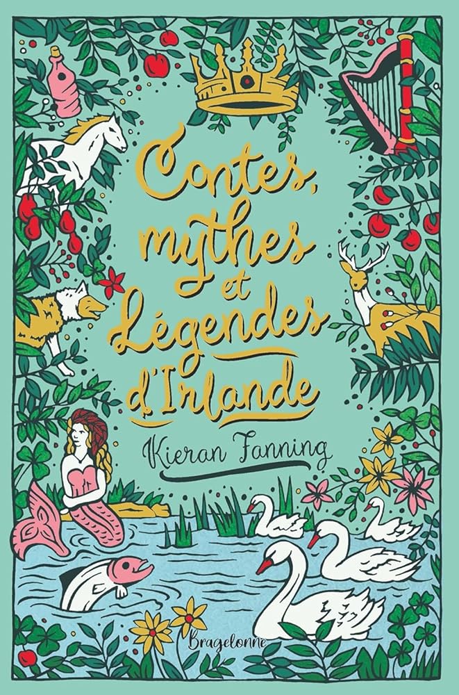 Contes, mythes et légendes d'Irlande par Kieran Fanning