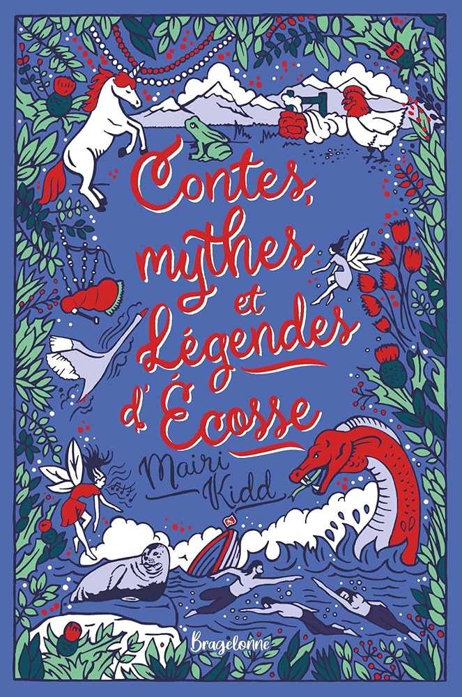 Contes, mythes et légendes d'Écosse par Mairi Kidd