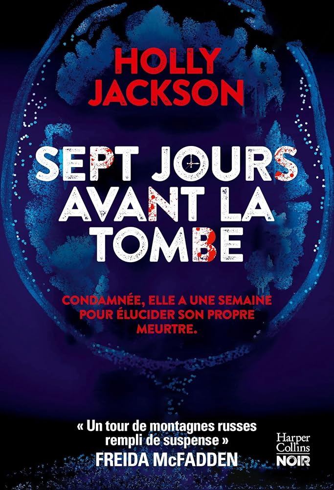 Sept jours avant la tombe par Holly Jackson