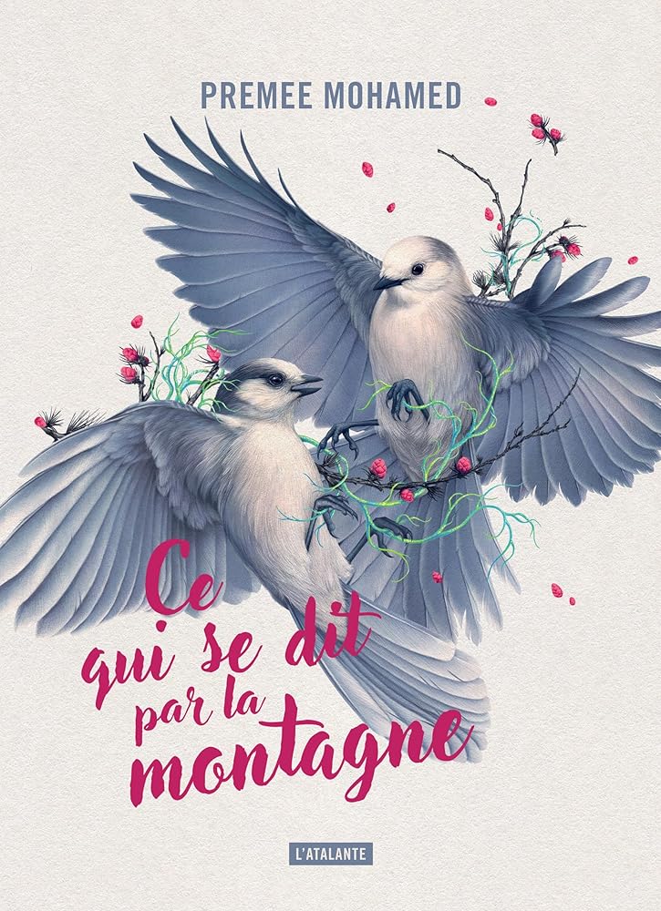 Ce qui se dit par la montagne Premee Mohamed