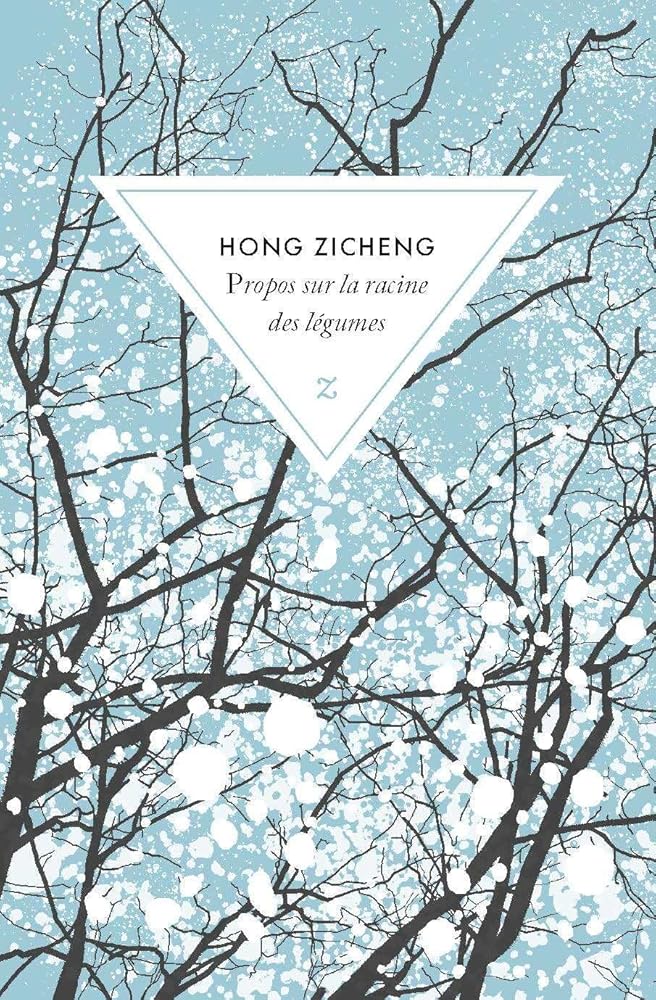 Propos sur la racine des légumes Hong Zicheng