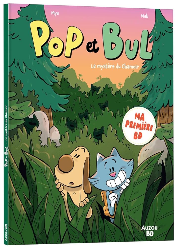 Pop et Bul - Tome 2 Le mystère du Chamoir par Mya et Mab