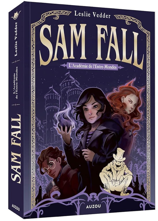Sam Fall, tome 1 : L'Académie de l'entre-mondes par Leslie Vedder
