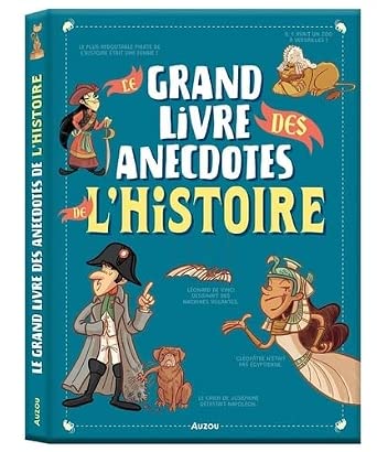Le grand livre des anecdotes de l'histoire par Yann Caudal, Nicolas Haverland, Nicole Masson