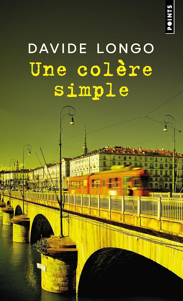 Une colère simple par Davide Longo