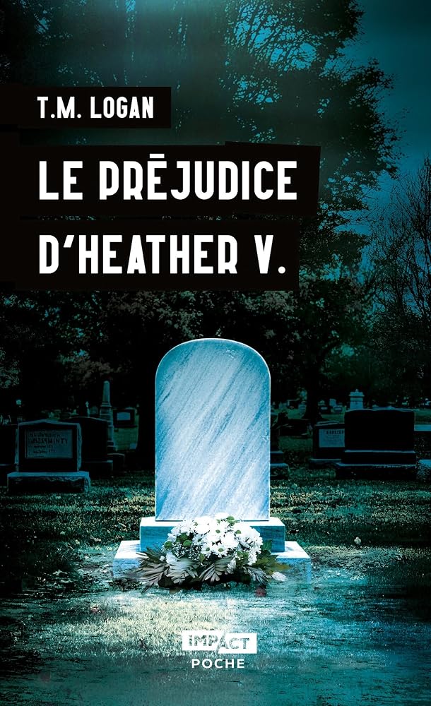 Le préjudice d'Heather V. par T.M. Logan