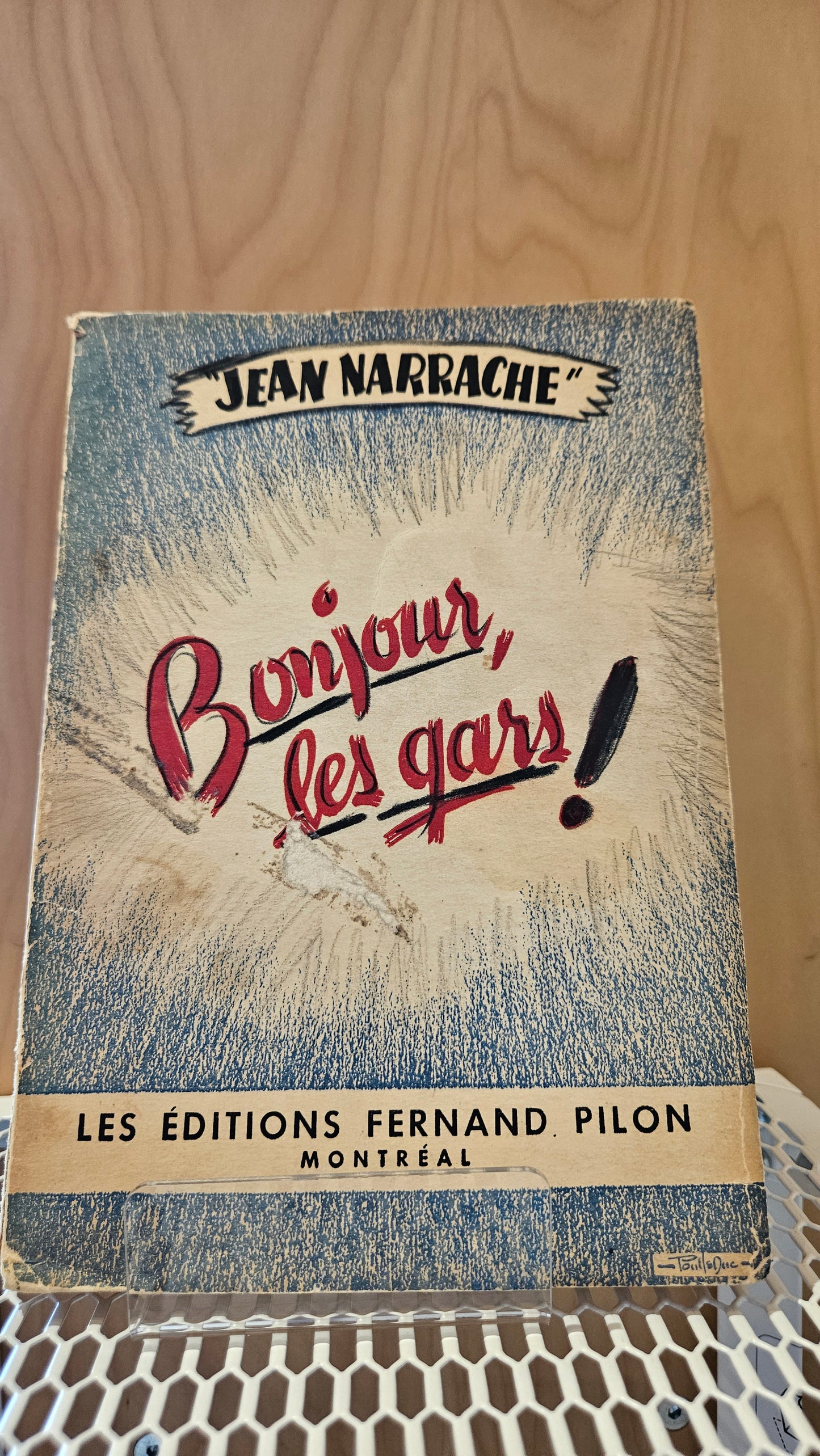 Bonjour, les gars! par Jean Narrache