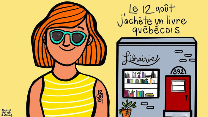 Le 12 août, j'achète un livre québécois