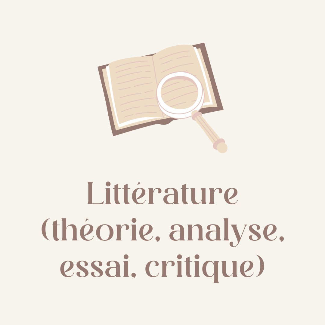 Littérature : théorie, analyse, essai, histoire littéraire, critique