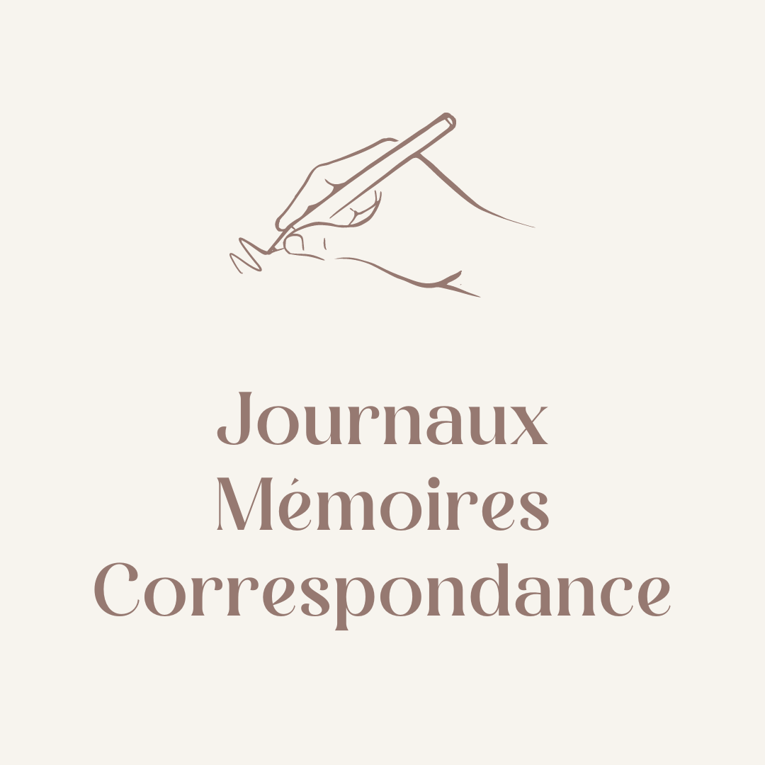 Journaux | Mémoires | Correspondances | Entretiens