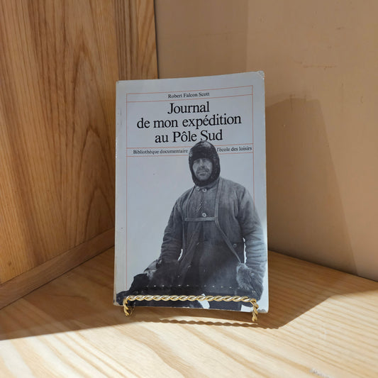 Journal de mon expédition au Pôle Sud