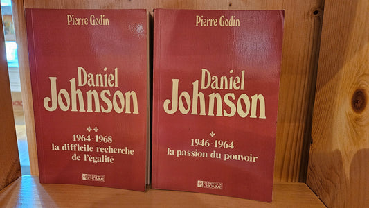 Daniel Johnson, 2 volumes par Pierre Godin