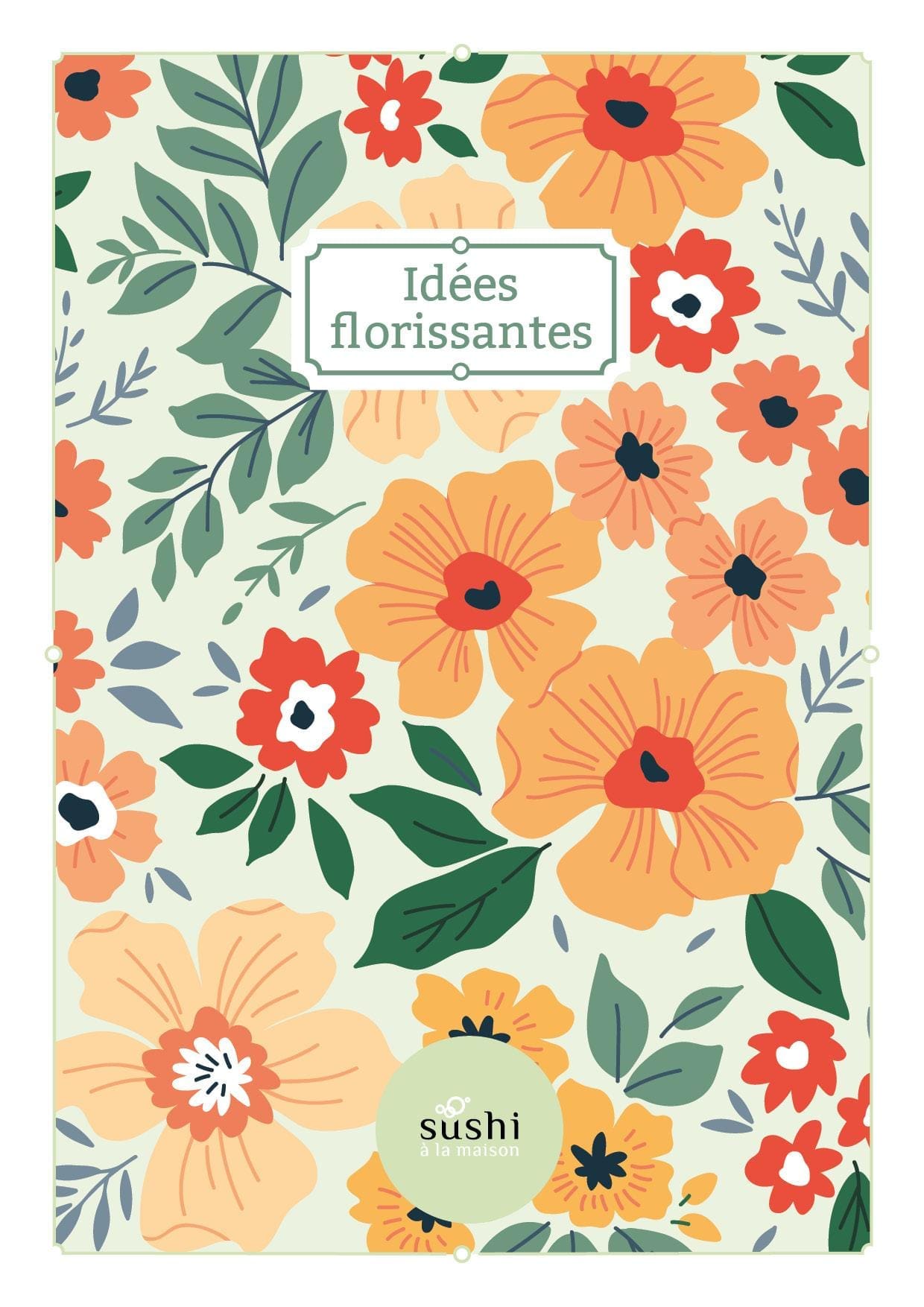 Cahier réunion – Idées florissantes par Geneviève Everell