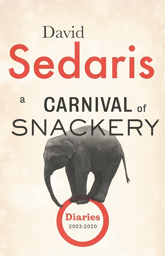 A Carnival of Snackery David Sedaris