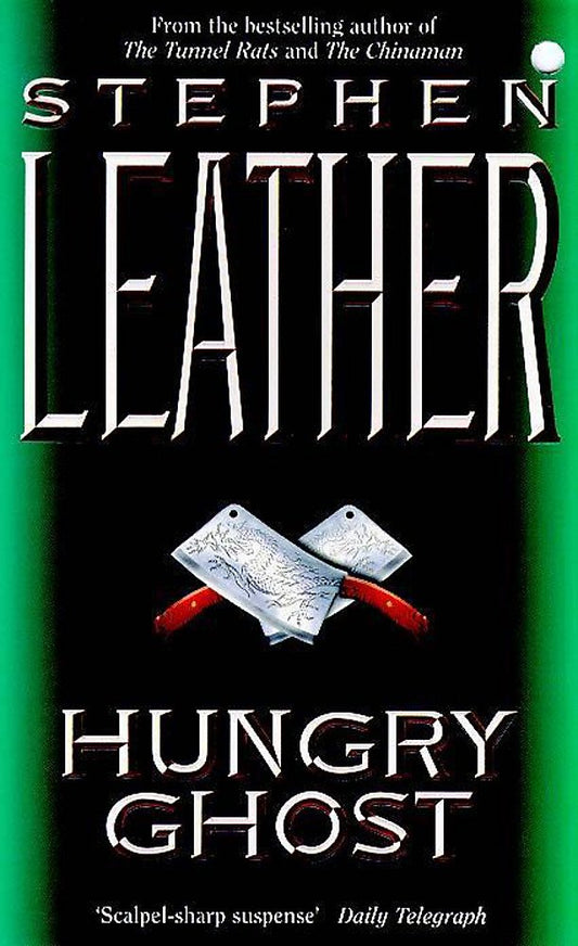 Hungry Ghost livre Stephen Leather