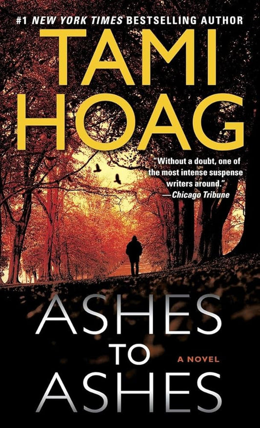 Ashes to Ashes: A Novel livre Tami Hoag