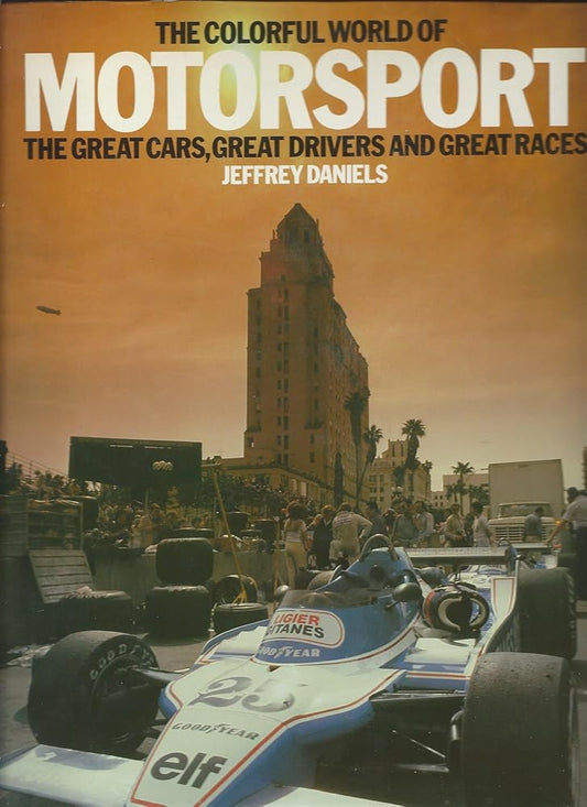 Colorful World of Motorsport par Jeffrey Daniels