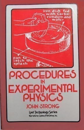 Procedures in Experimental Physics John Strong