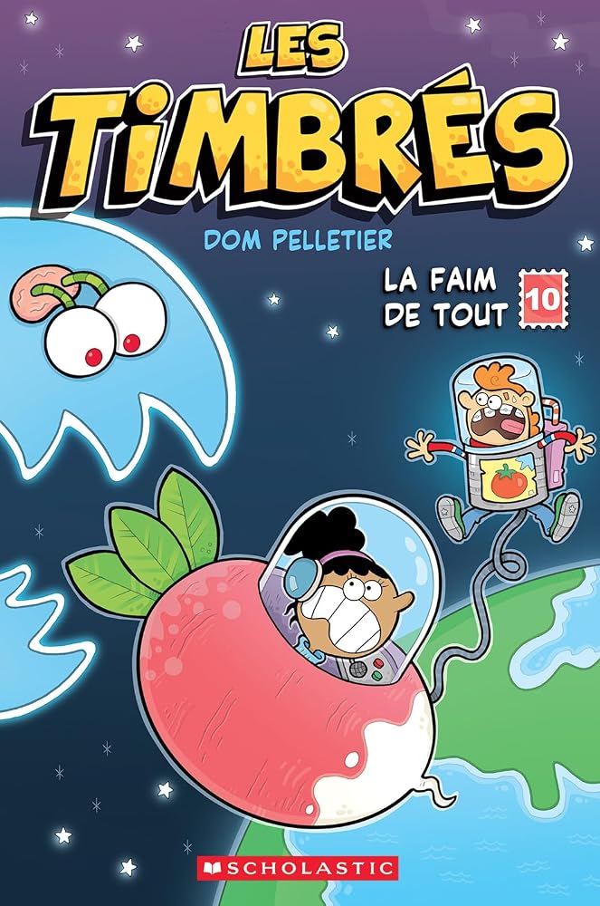 Les timbrés, t. 10 : La faim de tout par Dominique Pelletier
