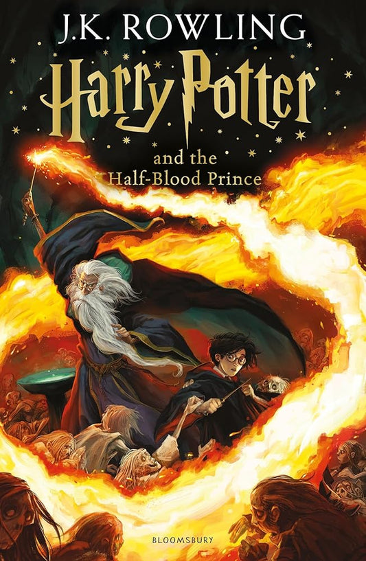 Harry Potter and The Half-Blood Prince J. K. Rowling