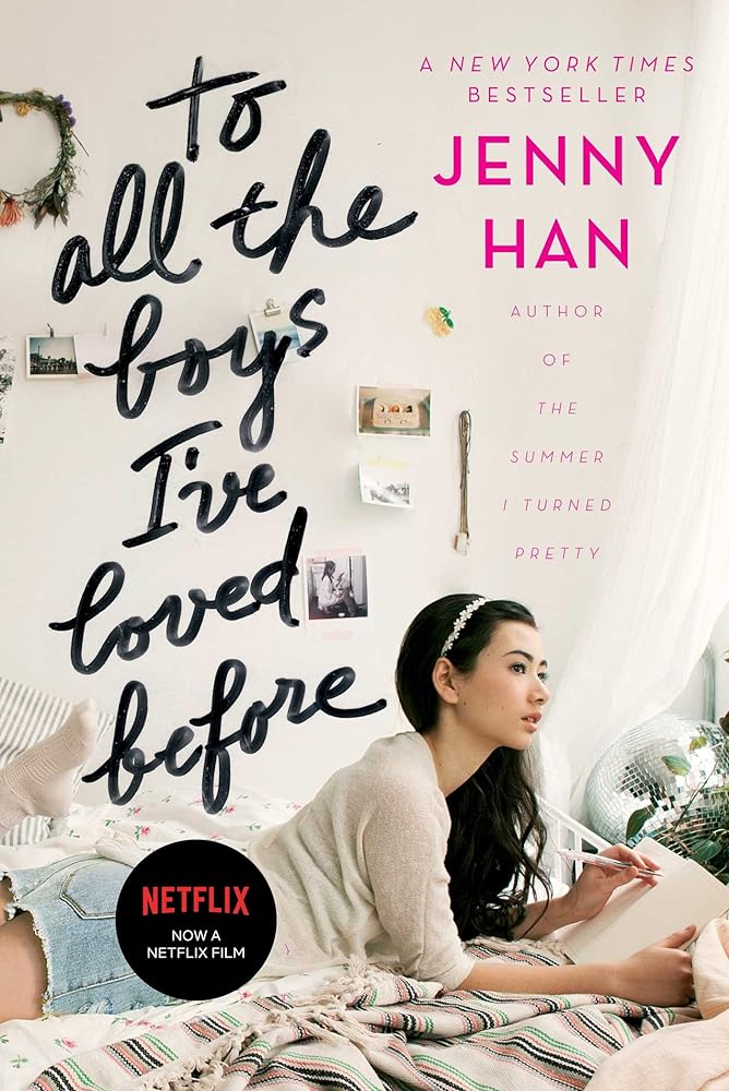 To all the boys I've loved before Book cover image