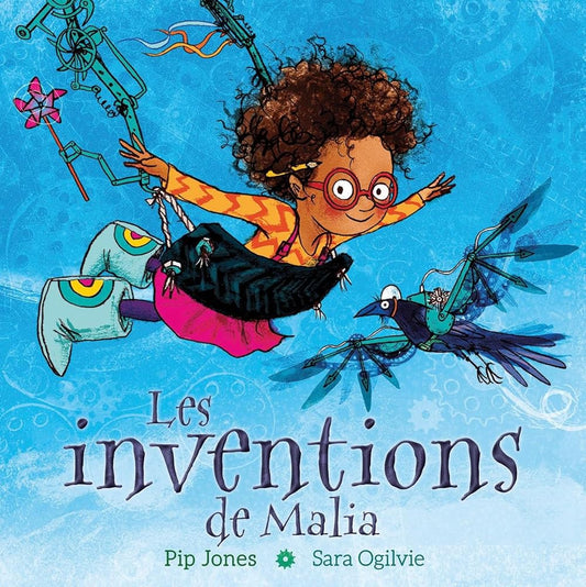 Les inventions de Malia livre Pip Jones Sara Ogilvie